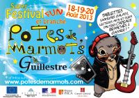 Festival Potes de Marmots. Du 18 au 20 août 2013 à Guillestre. Hautes-Alpes. 